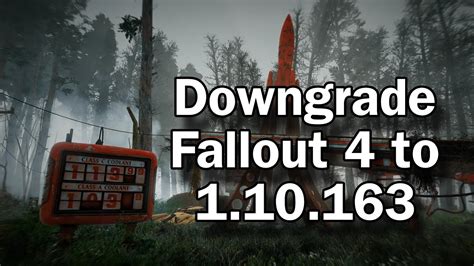 fallout 4 update 1.10 163|How to downgrade Fallout 4 back to 1.10.163 .